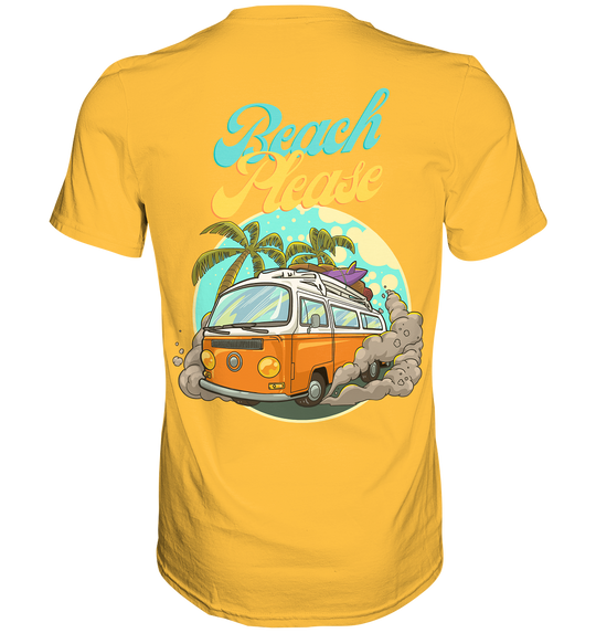 "Life is Better in Flip Flops" & "Beach Please" - Premium Shirt