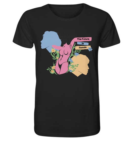 The Future is Female - Organic Shirt