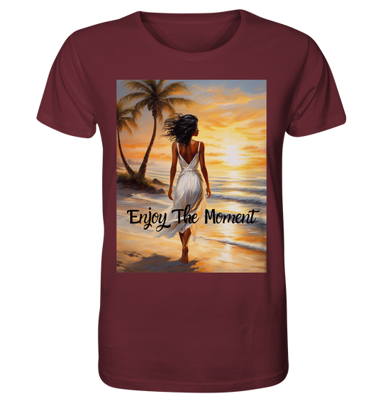 Enjoy The Moment - Organic Shirt