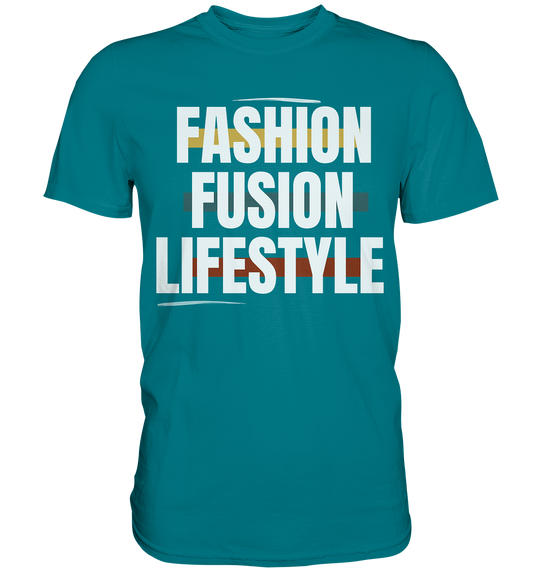 "Setze ein Zeichen in der Modebranche mit Fashion Fusion Lifestyle Prints!" - Premium Shirt