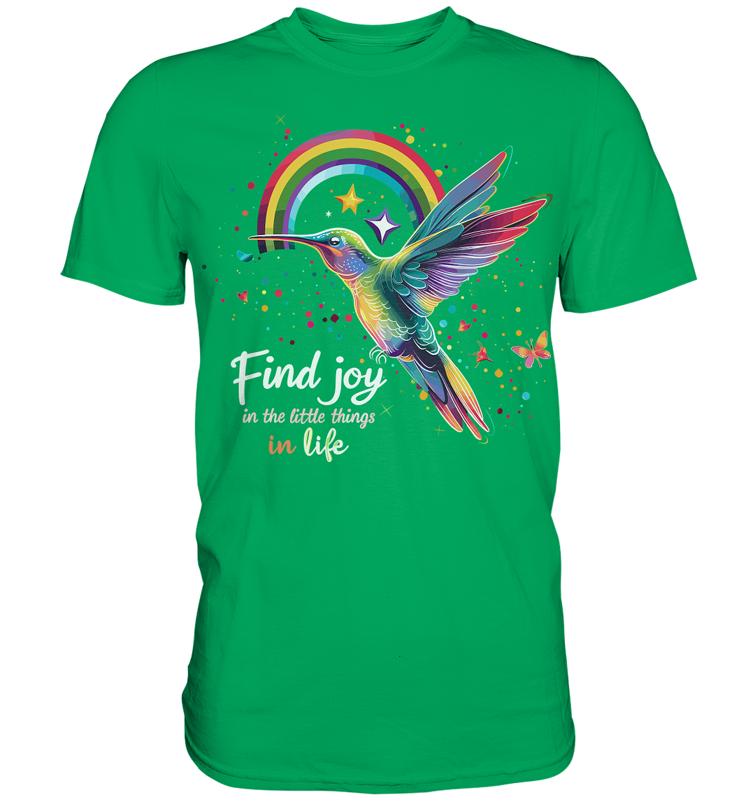 Find Joy in the Little Things" - Premium Shirt