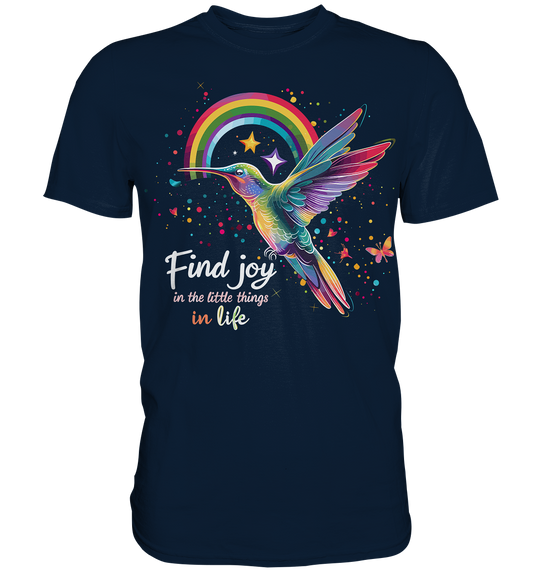 Find Joy in the Little Things" - Premium Shirt