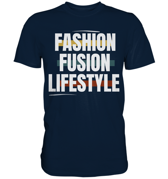 "Setze ein Zeichen in der Modebranche mit Fashion Fusion Lifestyle Prints!" - Premium Shirt