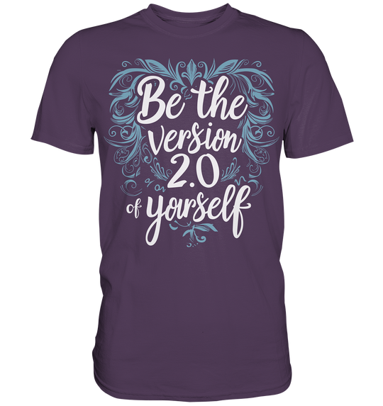 Be the Vision 2.0 of yourself - Premium Shirt