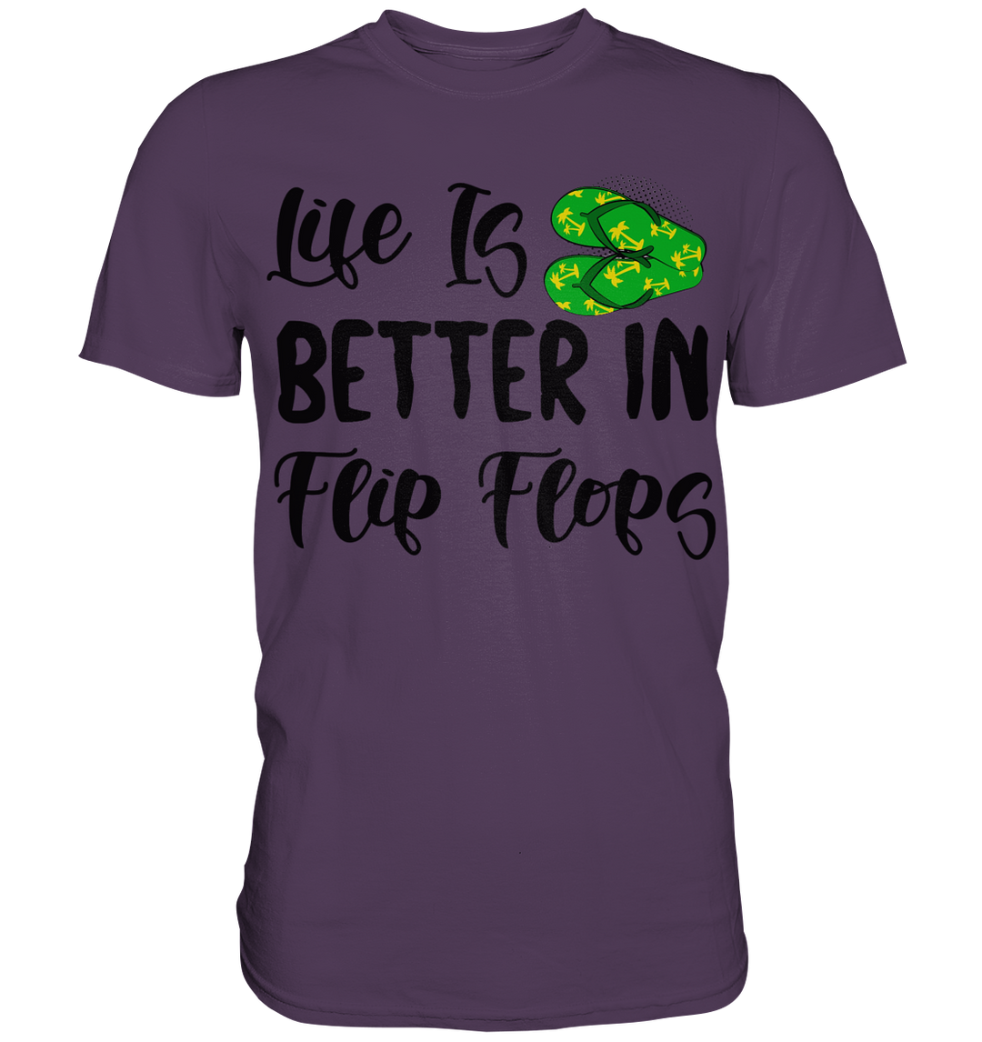 "Life is Better in Flip Flops" & "Beach Please" - Premium Shirt