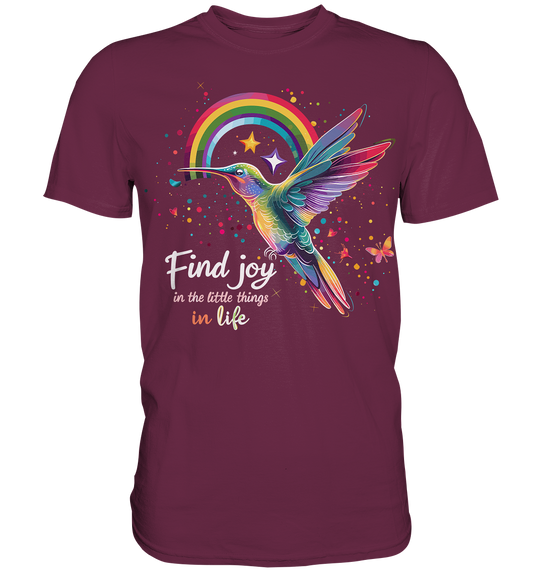 Find Joy in the Little Things" - Premium Shirt