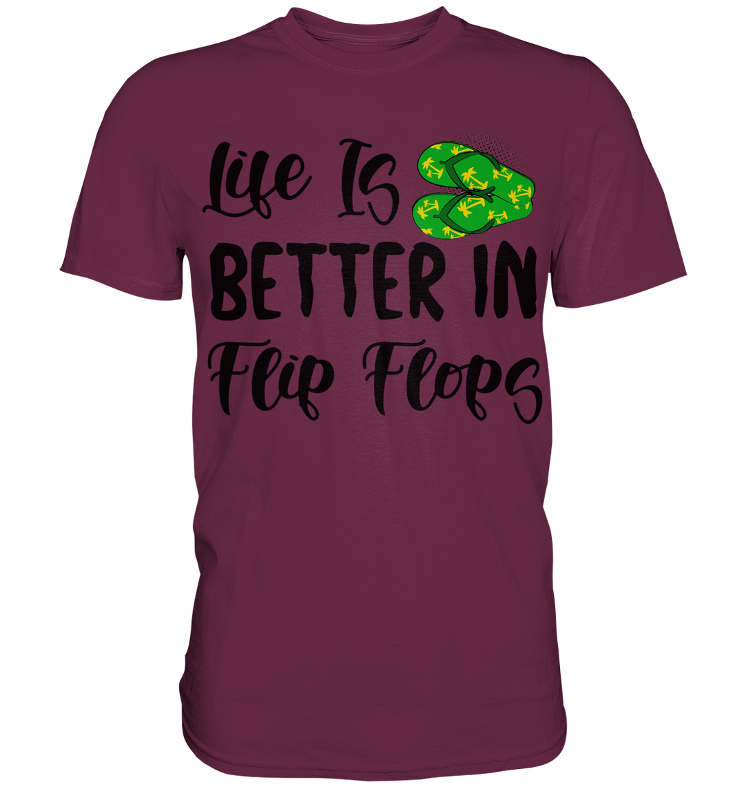 "Life is Better in Flip Flops" & "Beach Please" - Premium Shirt