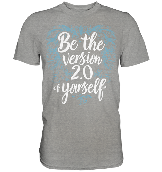 Be the Vision 2.0 of yourself - Premium Shirt