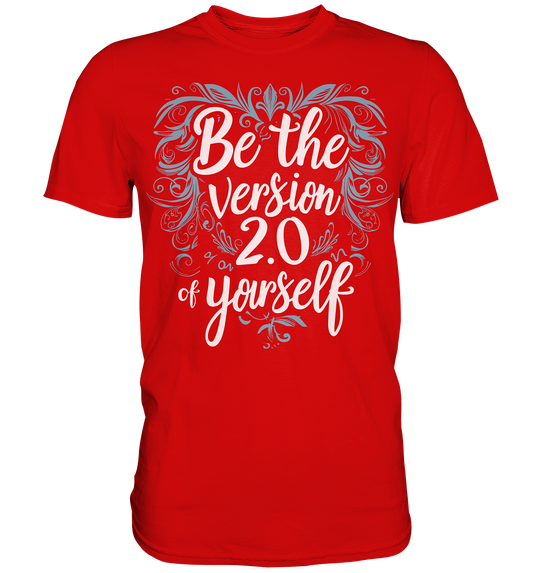 Be the Vision 2.0 of yourself - Premium Shirt