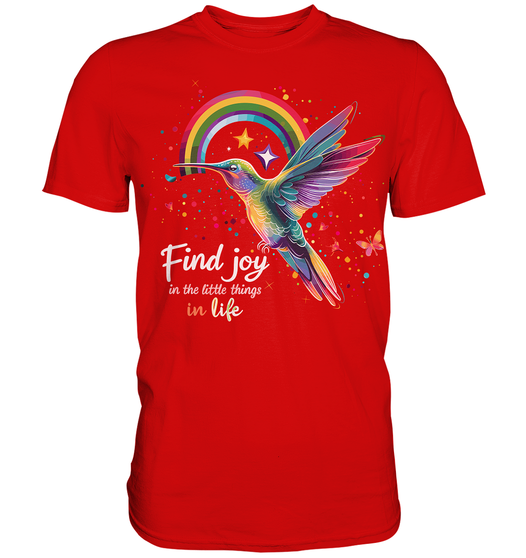 Find Joy in the Little Things" - Premium Shirt