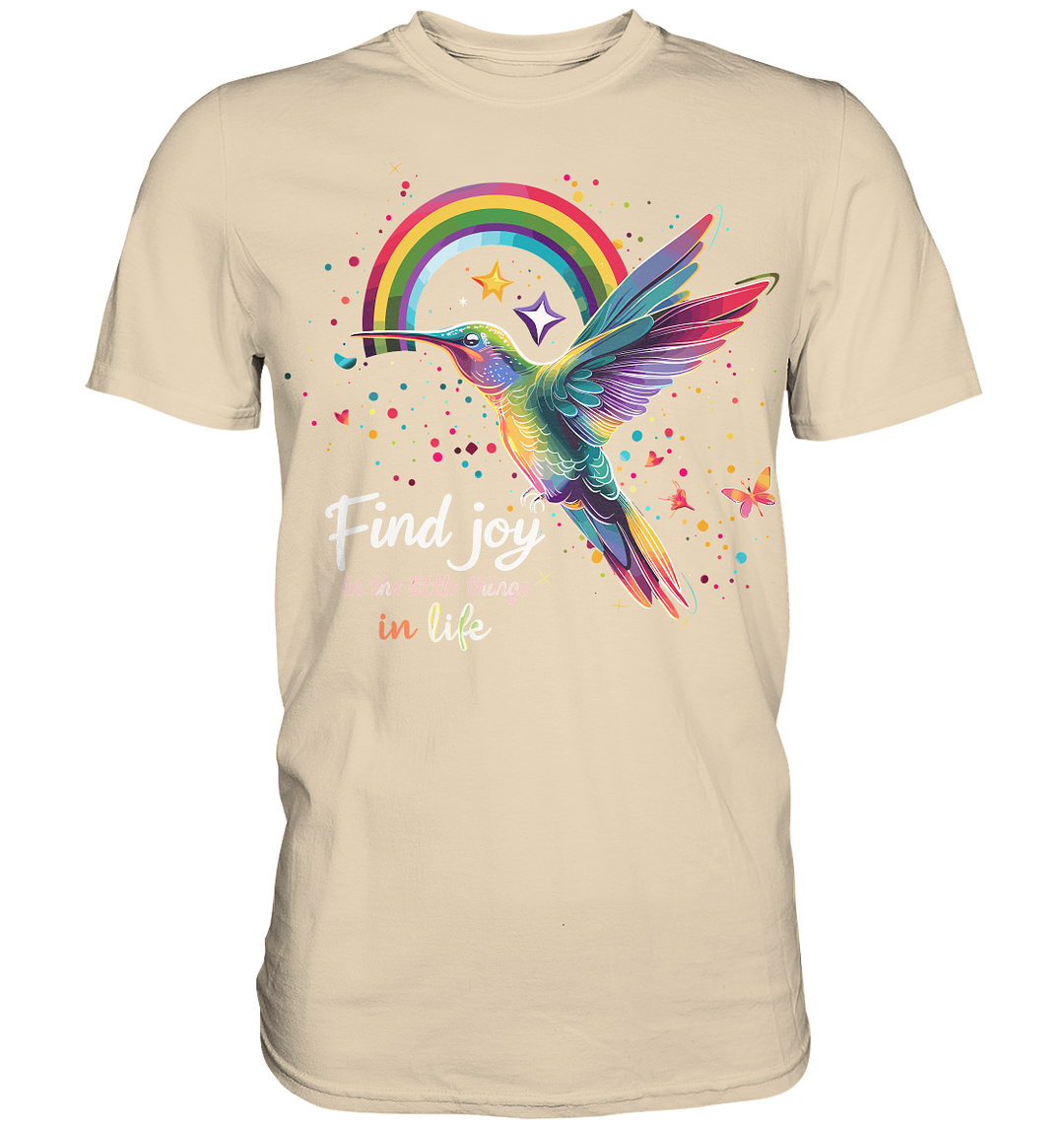 Find Joy in the Little Things" - Premium Shirt