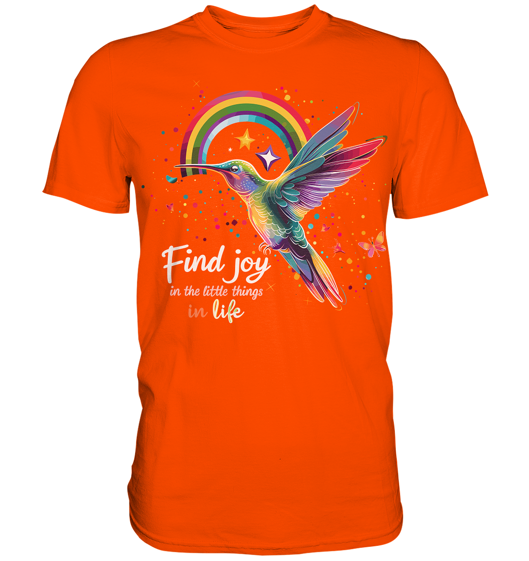 Find Joy in the Little Things" - Premium Shirt