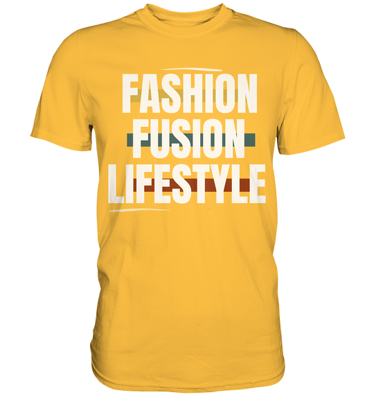 "Setze ein Zeichen in der Modebranche mit Fashion Fusion Lifestyle Prints!" - Premium Shirt